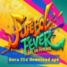 bora flix download apk